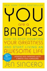 You Are a Badass : How to Stop Doubting Your Greatness and Start Living an Awesome Life - The Flower & Gift Yard