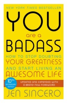 You Are a Badass : How to Stop Doubting Your Greatness and Start Living an Awesome Life - The Flower & Gift Yard