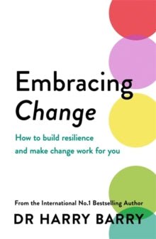 Embracing Change : How to build resilience and make change work for you - The Flower & Gift Yard