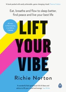 Lift Your Vibe : Eat, breathe and flow to sleep better, find peace and live your best life - The Flower & Gift Yard