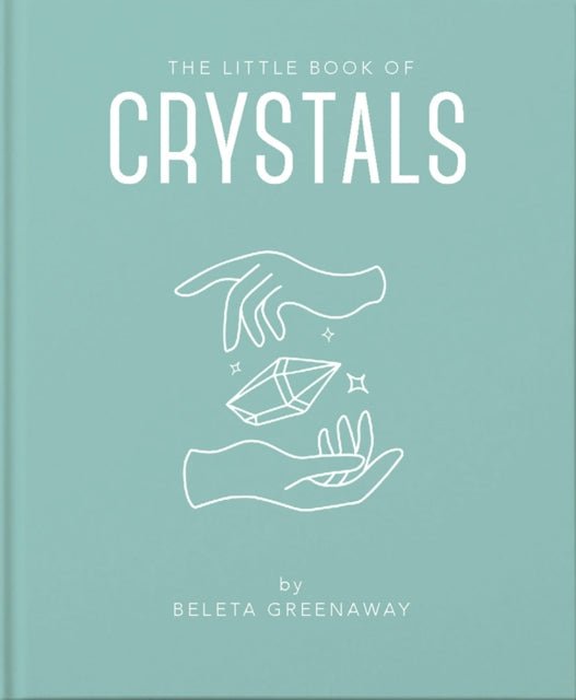 The Little Book of Crystals - The Flower & Gift Yard