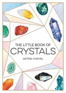 The Little Book of Crystals : A Beginner's Guide to Crystal Healing - The Flower & Gift Yard